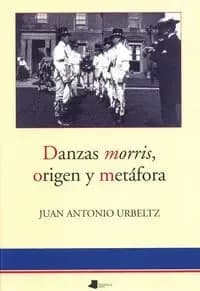 Danzas morris, origen y metafora