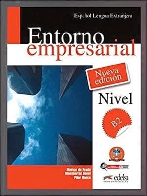 Entorno empresarial - libro del alumno (Fines específicos - Jóvenes y adultos - Entorno Empresarial - Nivel B2) (French Edition)
