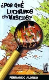 ¿Por qué luchamos los vascos?