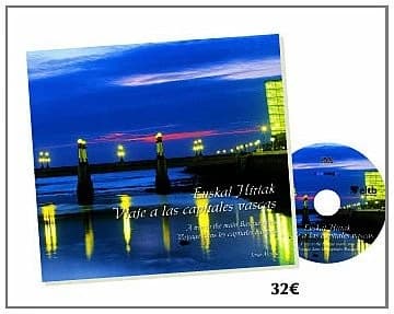 EUSKAL HIRIAK - VIAJE A LAS CAPITALES VASCAS