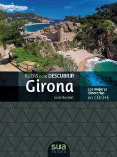 Rutas para descubrir girona
