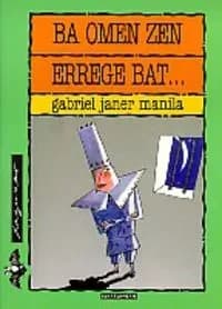Ba omen zen errege bat...