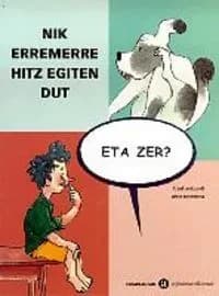Nik erremerre hitzegiten dut, eta zer?