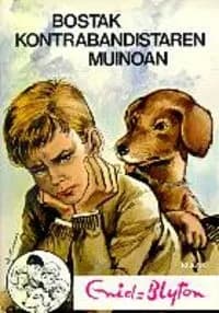 Bostak kontrabandisten muinoan