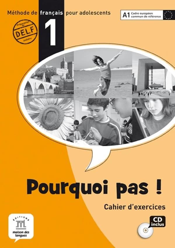 Pourquoi pas ! 1 : Cahier d'exercices