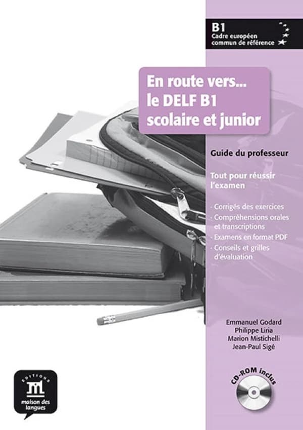 En route vers... le Delf B1 ; scolaire et junior ; guide du professeur