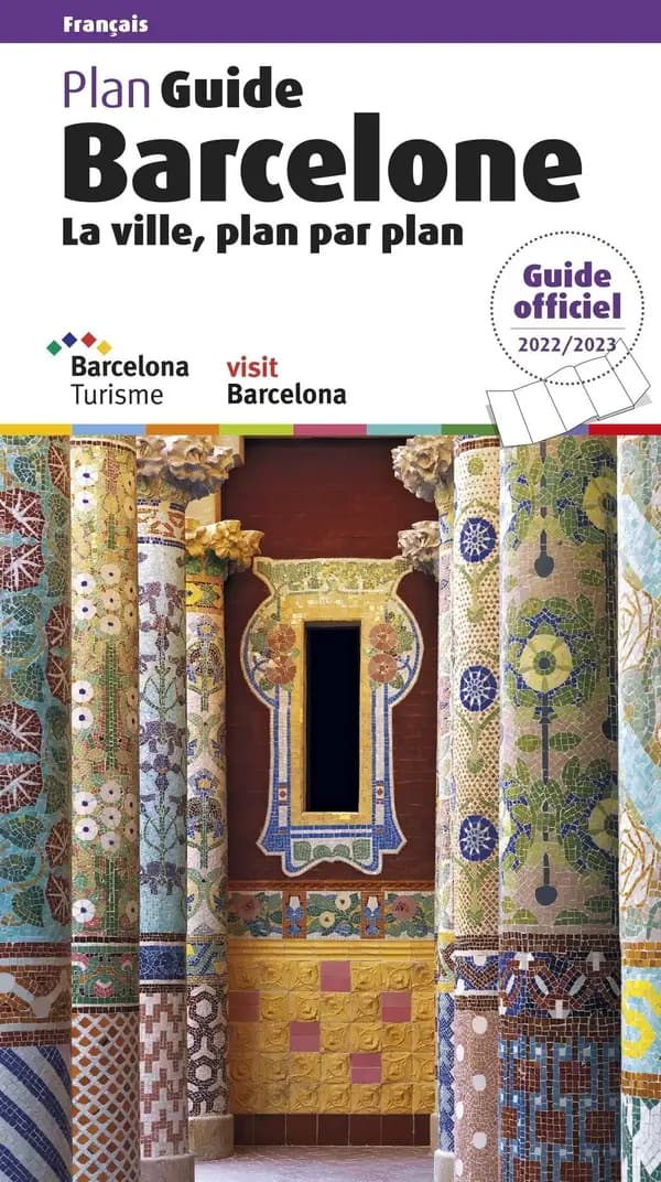 Plan guide Barcelone 2022 : la ville plan par plan