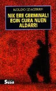 Nik ere germinal! egin gura nuen aldarri