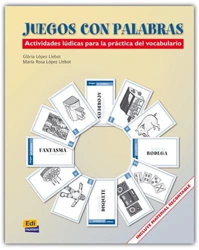 Juegos con palabras : actividades lúdicas para la práctica del vocabulario