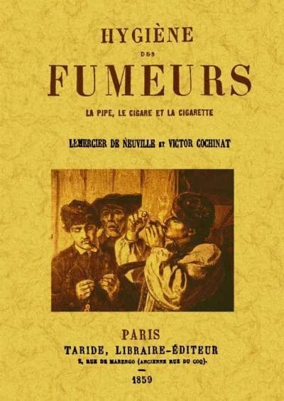 Hygiene des fumeurs la pipe, le cigare et al cigarette