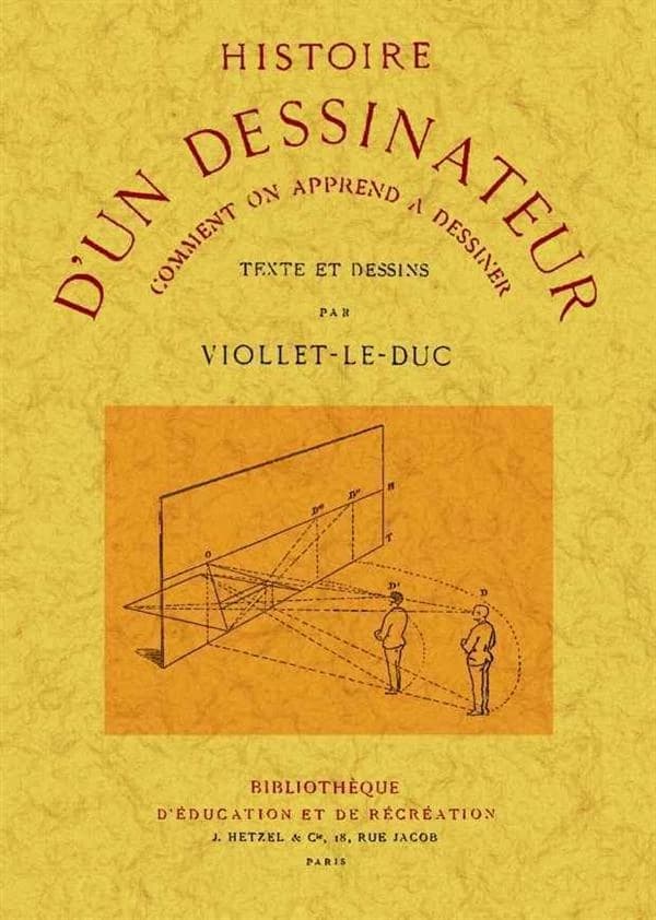Histoire d'un dessinateur. Comment on apprend a dessiner.