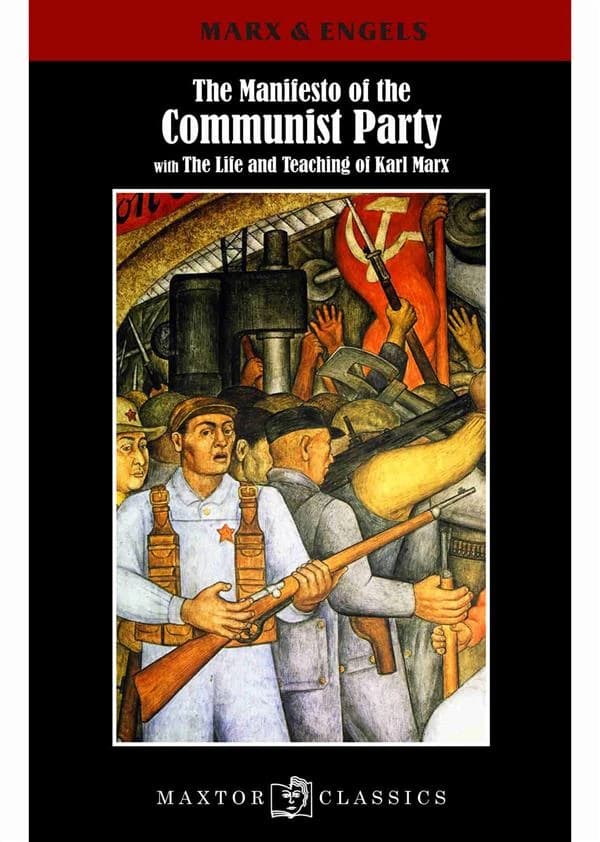 The manifesto of the communist party ; with the life et teaching of Karl Marx