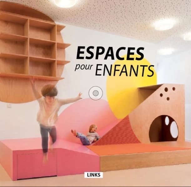 Spaces for children (Edition trilingue anglais-français-espagnol) [Carles Broto] : Espaces pour enfants : Espacios para niños