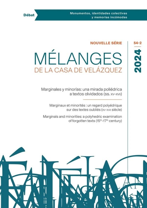 MELANGES DE LA CASA DE VELAZQUEZ. NOUVELLE SERIE : marginales y minorias