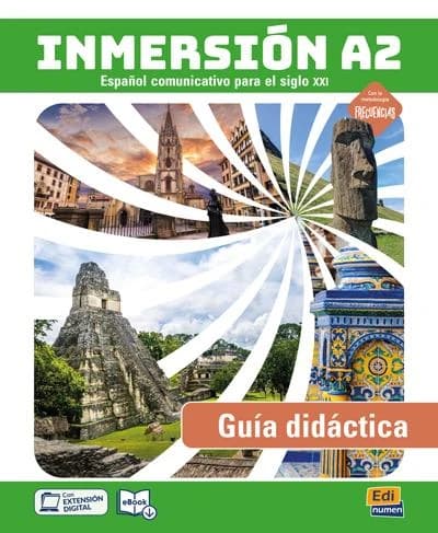Inmersión : Espagnol ; A2 ; Guia didactica