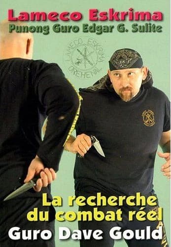 Lameco Eskrima Punong Guro Edgar G. Sulite : La recherche du combat réel