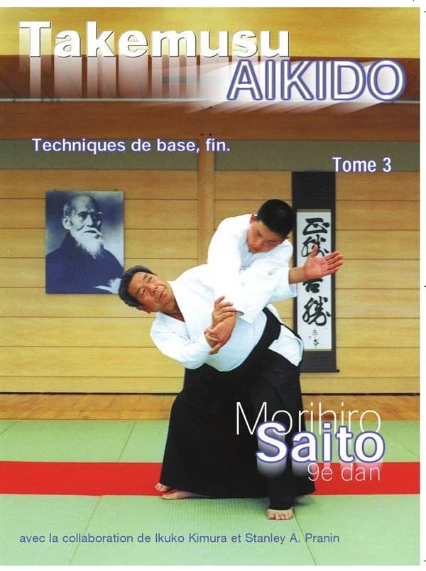 Takemusu aikido Tome 3