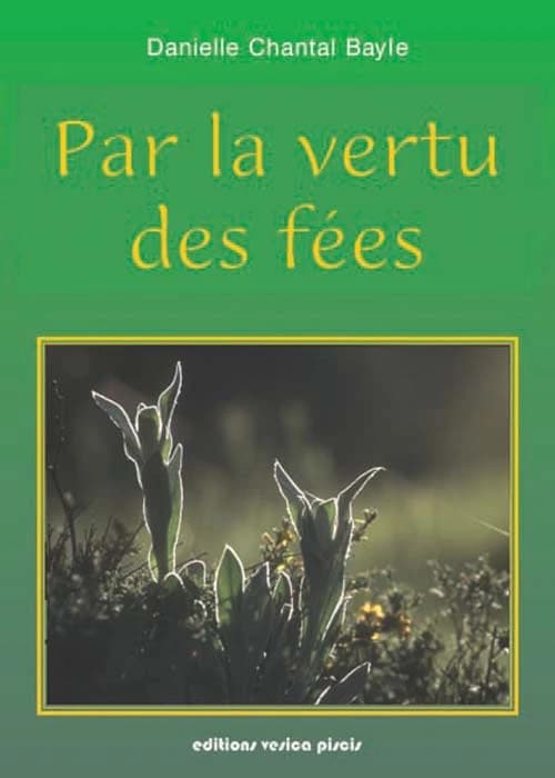 Par la vertu des fées