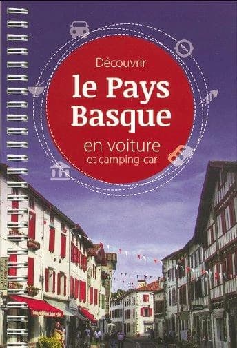 DECOUVRIR LE PAYS BASQUE EN VOITURE ET CAMPING CAR