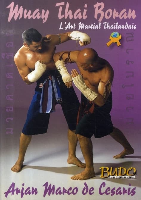 Muay boran : l'art martial thaïlandais ([Éd. française]) arjan [i.e. ajarn] Marco De Cesaris