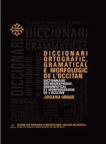 Diccionari ortografic, grammatical e morfologic de l'occitan