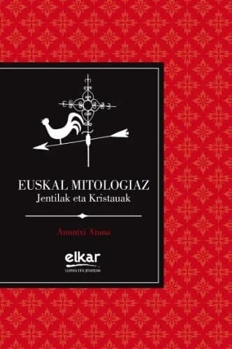 Euskal mitologiaz : Jentilak eta Kristauak