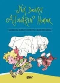 Nik dauzkat aitonaren hortzak