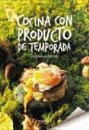 Cocina con producto de temporada