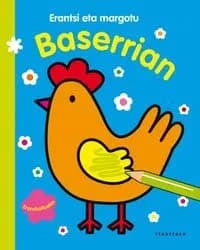 Baserrian : Erantsi eta margotu
