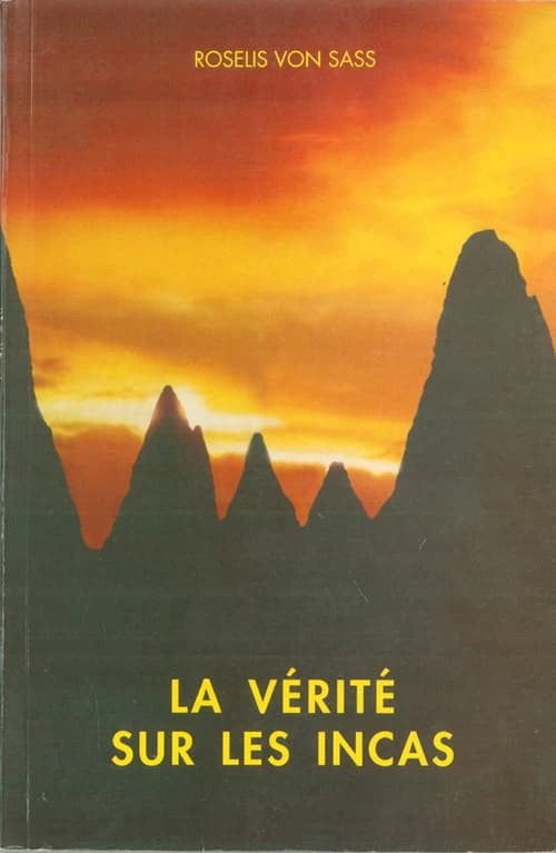 La vérité sur les Incas
