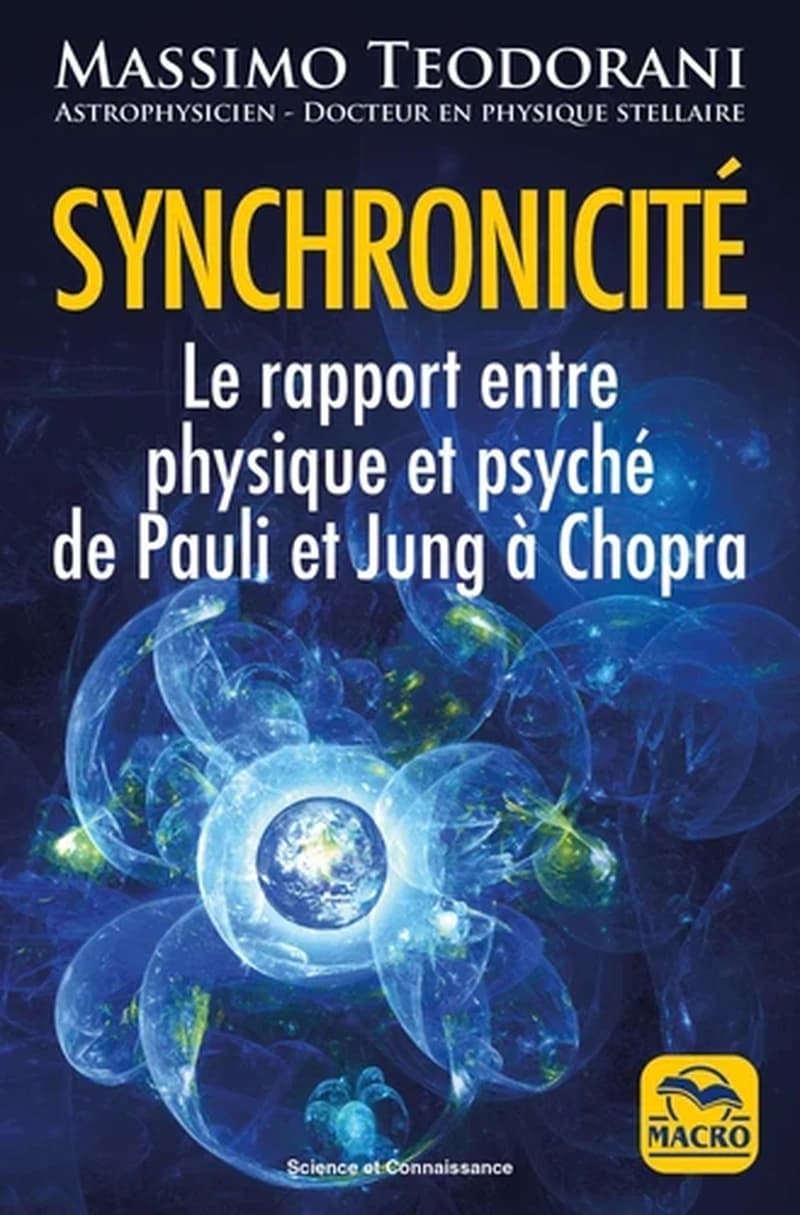 Synchronicité: Le rapport entre physique et psyché de Pauli et Jung à Chopra