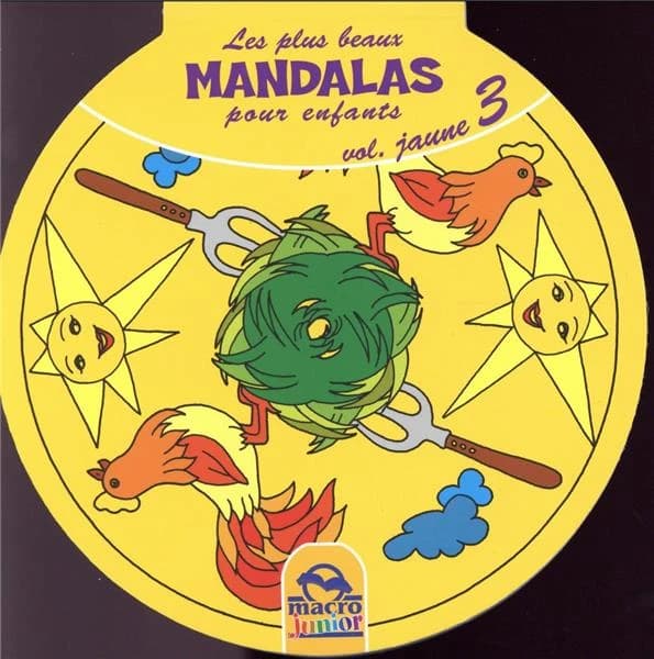 Les plus beaux mandalas pour enfants Tome 3 : cahier de coloriages jaune