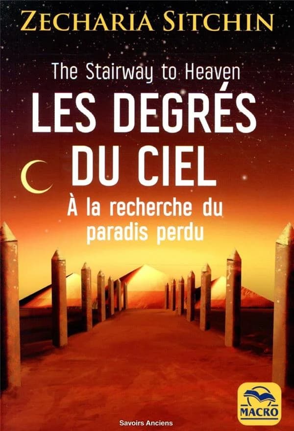 Les degrés du ciel ; à la recherche du paradis perdu (2e édition)