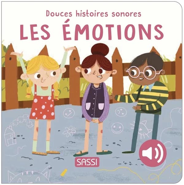 Douces histoires sonores : Les émotions