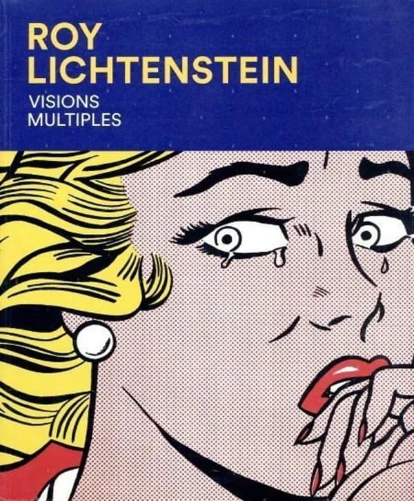 Roy Lichtenstein : Visions multiples
