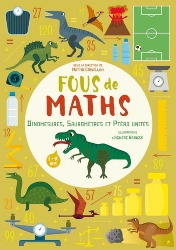 Fous de mathématiques : dinomesures, sauromètres et ptéro unités