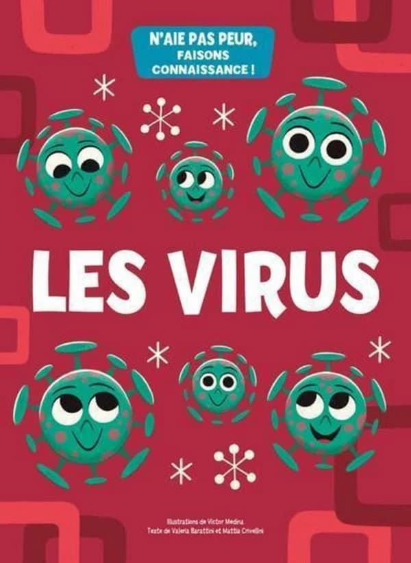 Les virus : N'aie pas peur, faisons connaissance !