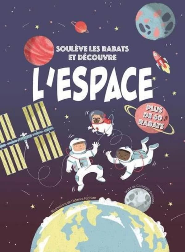 Soulève les rabats et découvre : l'espace
