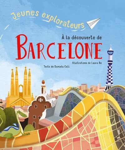 Jeunes explorateurs : À la découverte de Barcelone