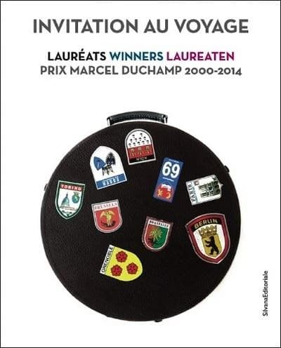 Invitation au voyage : lauréats... prix Marcel Duchamp, 2000-2014 : [exposition, Bruxelles, Centrale for contemporary art-Centre d'art contemporain, 24 avril-30 août 2015]