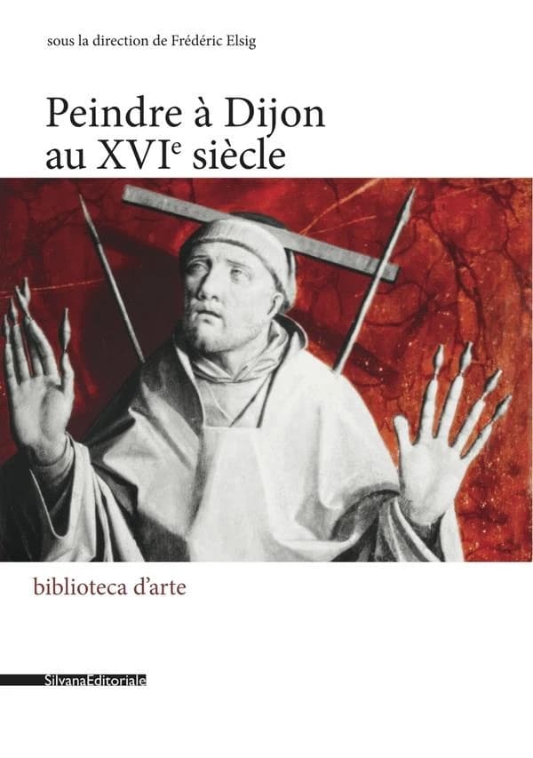 Peindre à Dijon au XVIe siècle