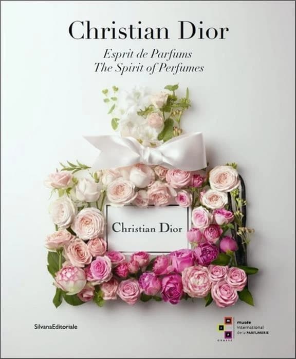 Christian Dior, Esprit de parfums : [exposition, Grasse, Musée international de la parfumerie, 17 mai-1er octobre 2017]