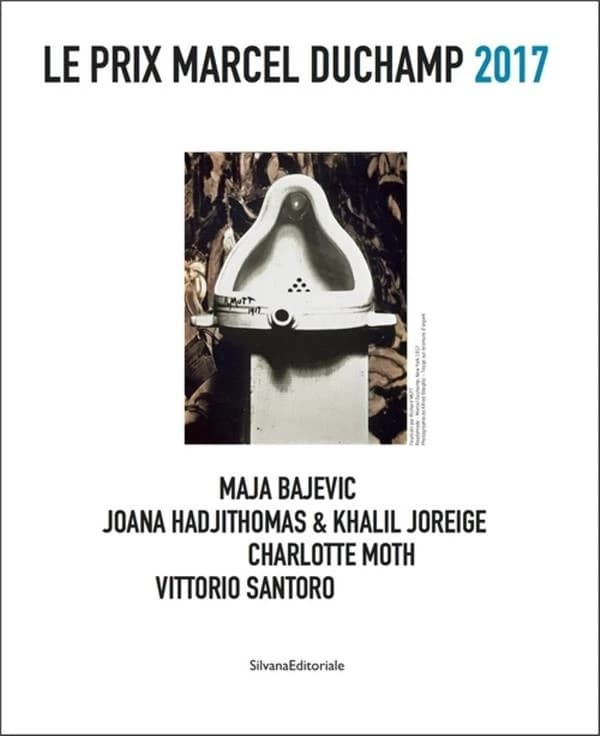 Le prix Marcel Duchamp 2017 : Maja Bajevic, Joana Hadjithomas & Khalil Joreige, Charlotte Moth, Vittorio Santoro : [exposition, Paris, Centre Pompidou, Galerie 4, 27 septembre 2017-8 janvier 2018]