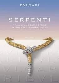 Serpenti : Bulgari : il potere delle metamorfosi