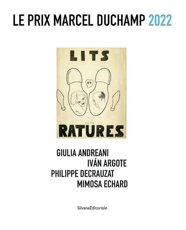 Le Prix Marcel Duchamp 2022 : Giulia Andreani, Iván Argote, Philippe Decrauzat, Mimosa Echatd