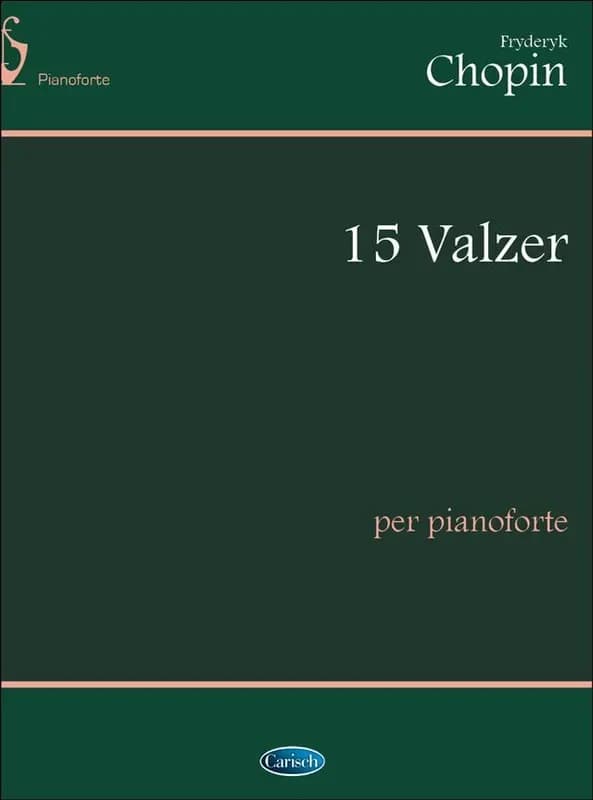 Fryderyk chopin: 15 valzer, per pianoforte piano