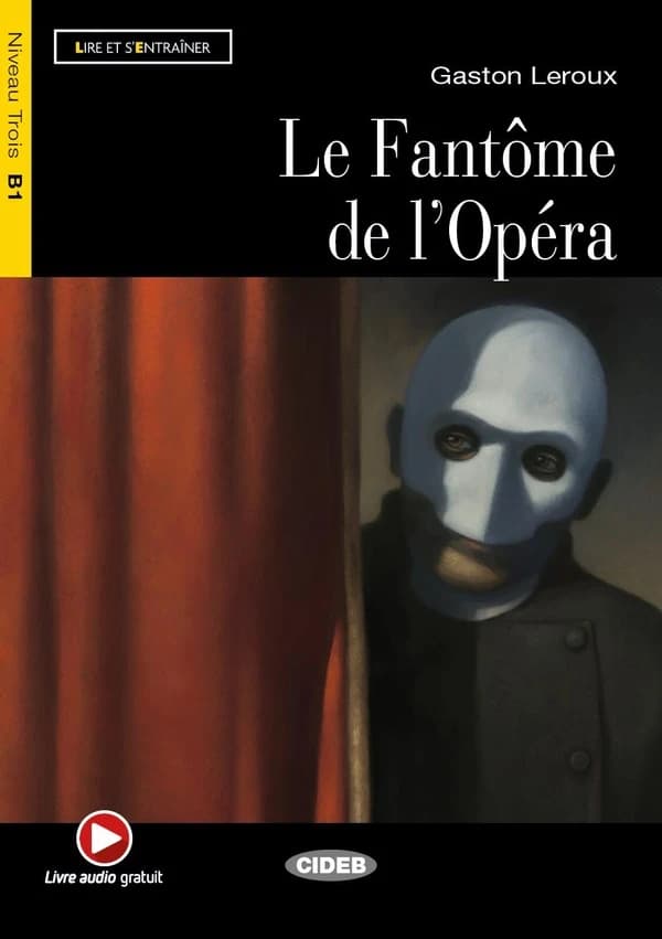 Le Fantôme de l'Opéra : niveau B1