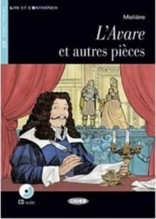 L'avare : et autres pièces : niveau A2