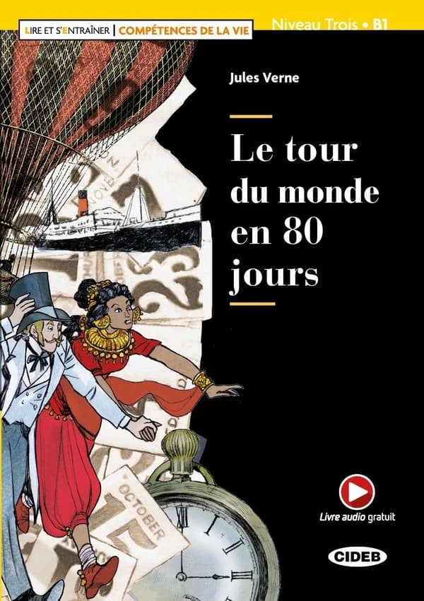 Le tour du monde en 80 jours : niveau B1