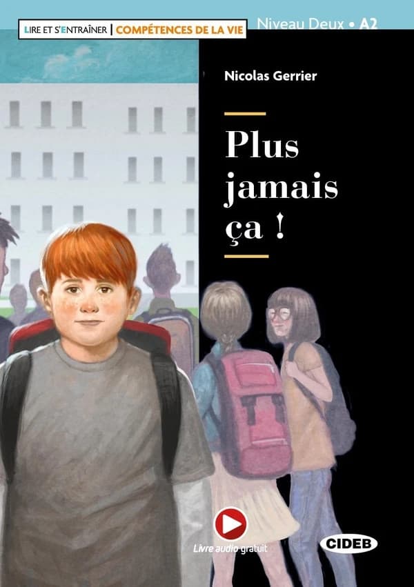 Plus jamais ça! : niveau A2